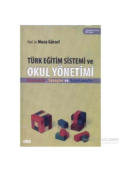 Türk Eğitim Sistemi Ve Okul Yönetimi-Musa Gürsel