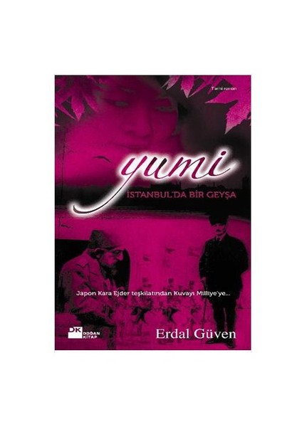 Yumi İstanbul'da Bir Geyşa - Erdal Güven