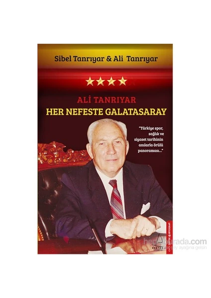 Her Nefeste Galatasaray - Ali Tanrıyar