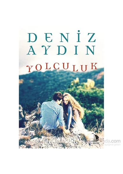 Yolculuk - Deniz Aydın