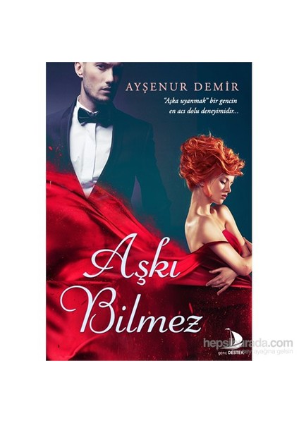 Aşkı Bilmez - Ayşenur Demir