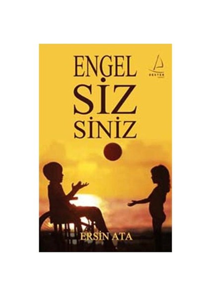 Engelsizsiniz - Ersin Ata