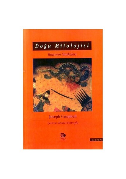 Doğu Mitolojisi - Tanrının Maskeleri - 2-Joseph Campbell