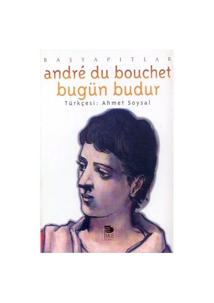 Bugün Budur