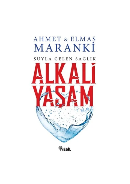 Alkali Yaşam: Suyla Gelen Sağlık-Elmas Maranki