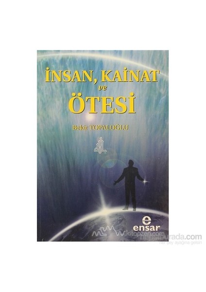 İnsan, Kainat Ve Ötesi-A. Cressy Morrison