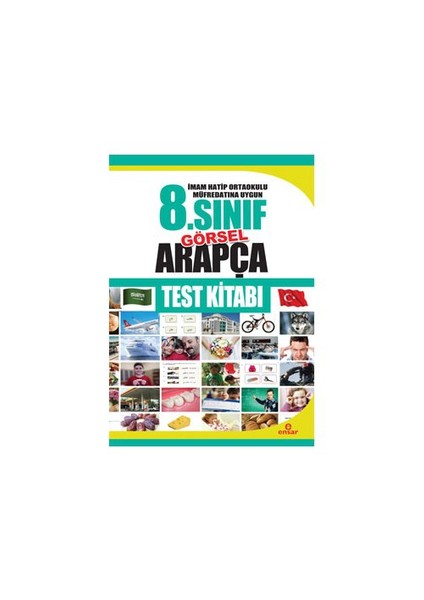 Ensar Neşriyat 8. Sınıf Görsel Arapça Test Kitabı (İmam Hatip Ortaokulu Müfredatına Uygun)-Abdullah Özer