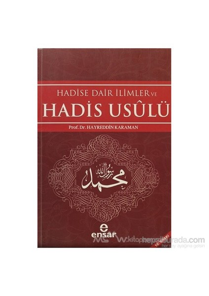 Hadise Dair İlimler Ve Hadis Usulü-Hayreddin Karaman