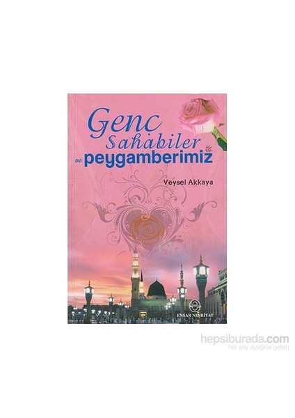 Genç Sahabiler Ve Peygamberimiz