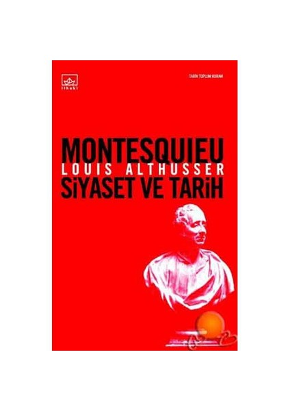 Montesquieu Siyaset Ve Tarih