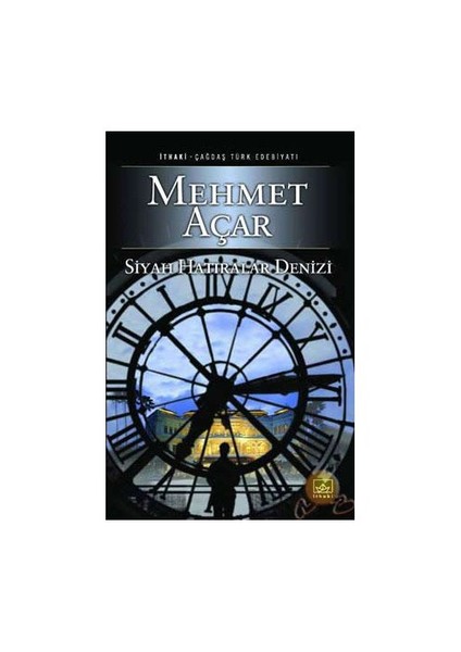 Siyah Hatıralar Denizi - Mehmet Açar