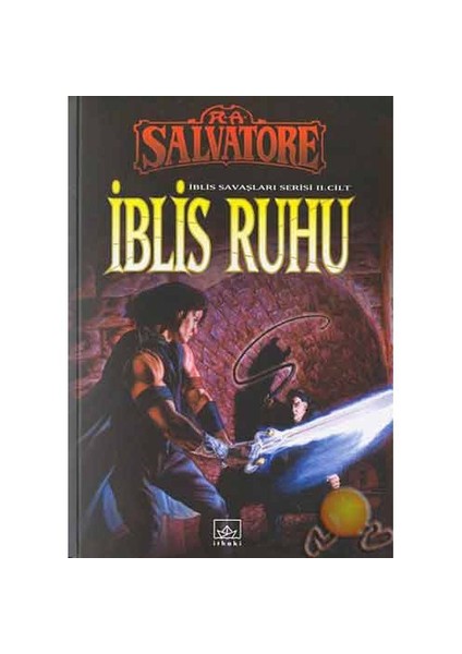 İblis Ruhu: İblis Savaşları 2. Cilt - R. A. Salvatore