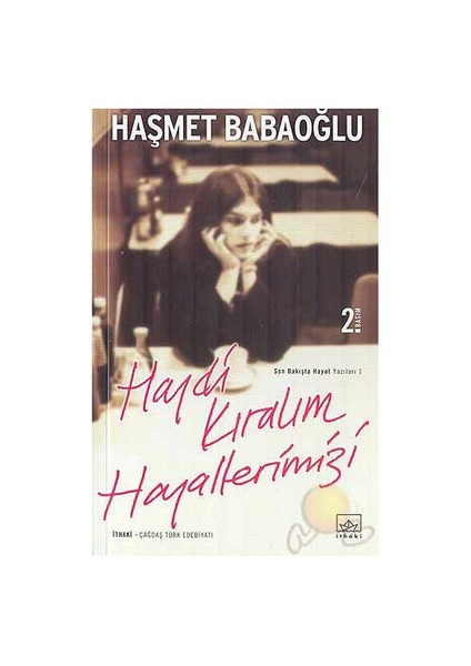 Haydi Kıralım Hayallerimizi - Haşmet Babaoğlu