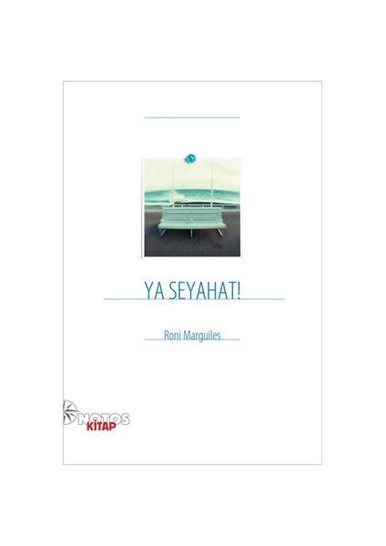 Ya Seyahat! - Roni Margulies