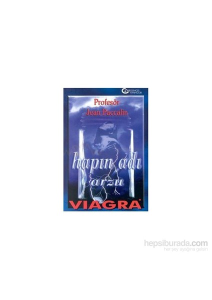 Viagra - Hapın Adı Arzu - Jean Paccalin