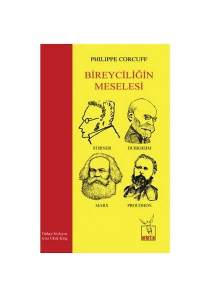 Bireyciliğin Meselesi-Philippe Corcuff