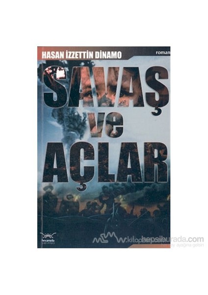 Savaş Ve Açlar-Hasan İzzettin Dinamo
