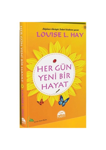 Her Gün Yeni Bir Hayat - Louise L. Hay