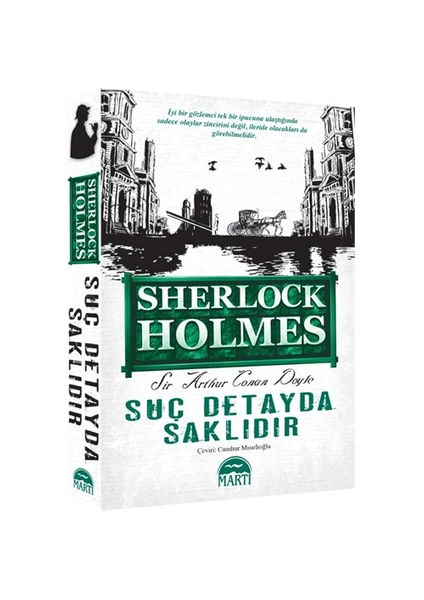 Sherlock Holmes: Suç Detayda Saklıdır - Sir Arthur Conan Doyle