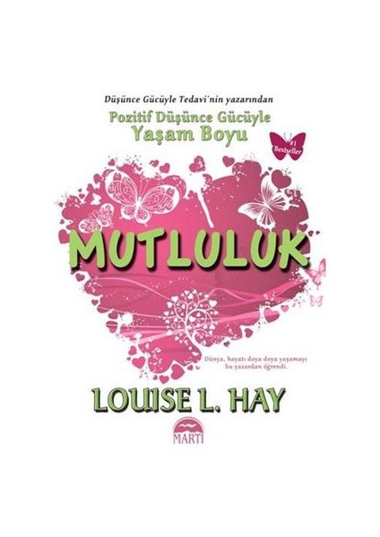 Yaşam Boyu Mutluluk - Louise L. Hay