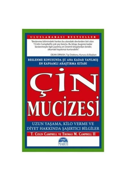 Çin Mucizesi - Uzun Yaşama Kilo Verme Ve Diyet Hakkında Şaşırtıcı Bilgiler-T. Colin Campbell