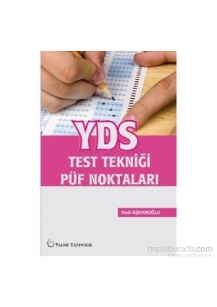 YDS Test Tekniği Püf Noktaları