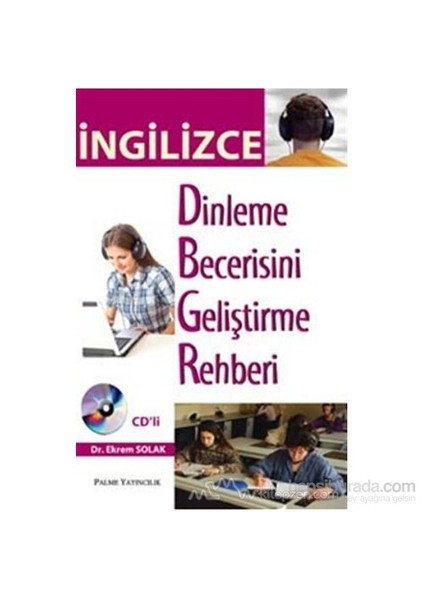 İngilizce Dinleme Becerisini Geliştirme Rehberi-Ekrem Solak