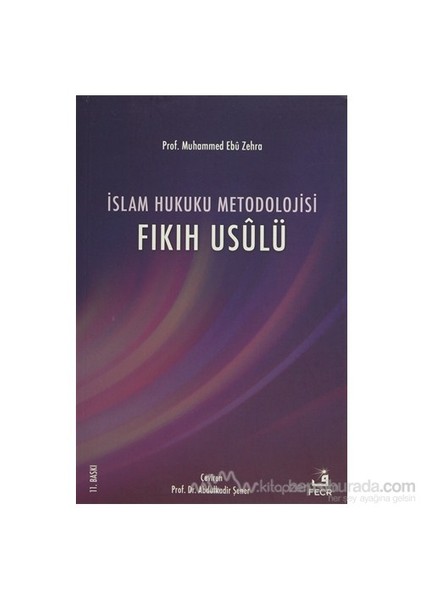 İslam Hukuku Metodolojisi-Muhammed Ebu Zehra