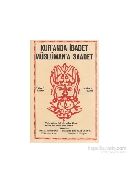 Kur''anda İbadet Müslüman''a Saadet - 3. Kitap