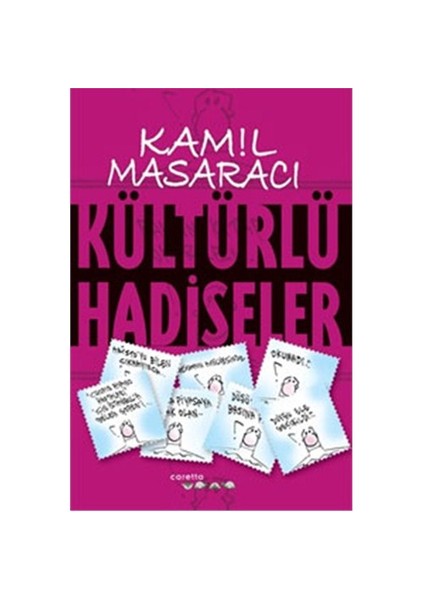 Kültürlü Hadiseler-Kamil Masaracı