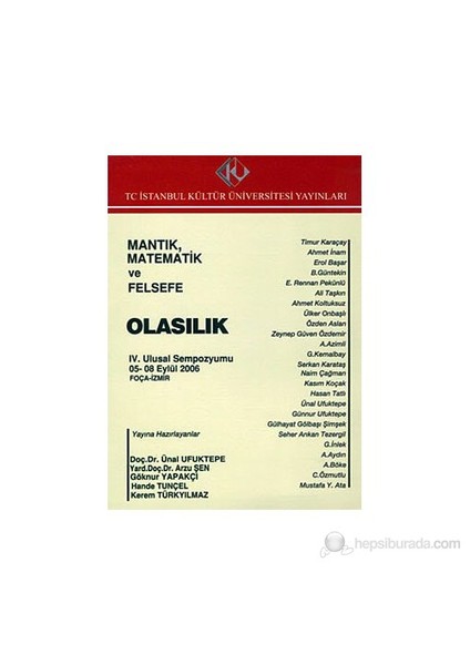 Mantık, Matematik Ve Felsefe 4. Ulusal Sempozyumu: Olasılık