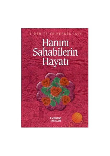 Hanım Sahabilerin Hayatı