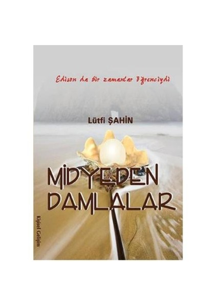 Midyeden Damlalar