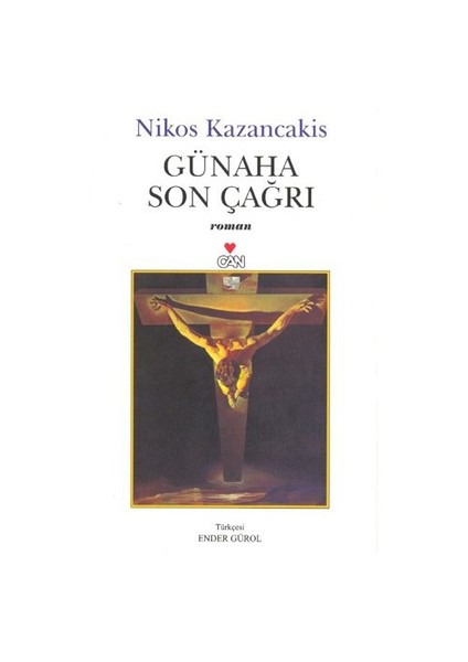 Günaha Son Çağrı - Nikos Kazancakis