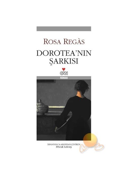 Dorotea'nın Şarkısı - Rosa Regas