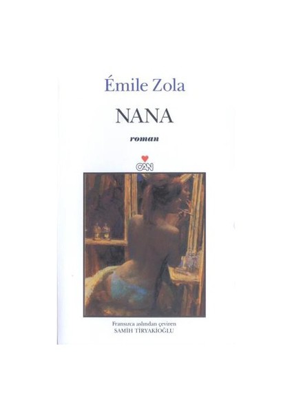 Nana - Émile Zola
