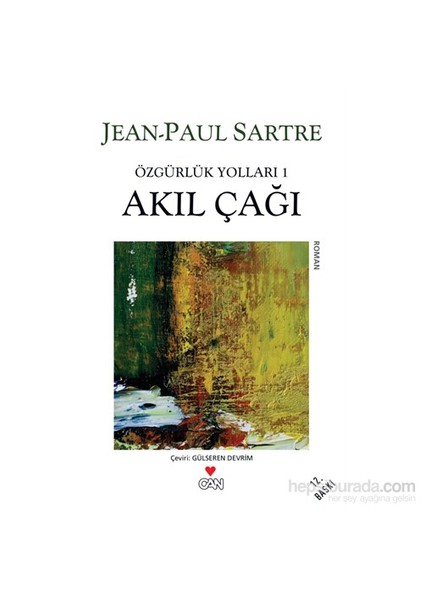 Akıl Çağı - Jean Paul Sartre