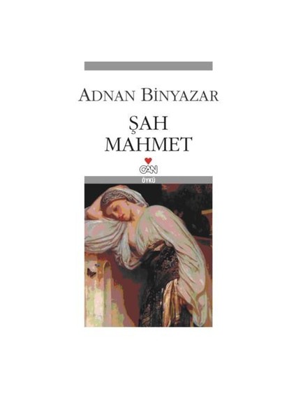 Şah Mahmet - Adnan Binyazar