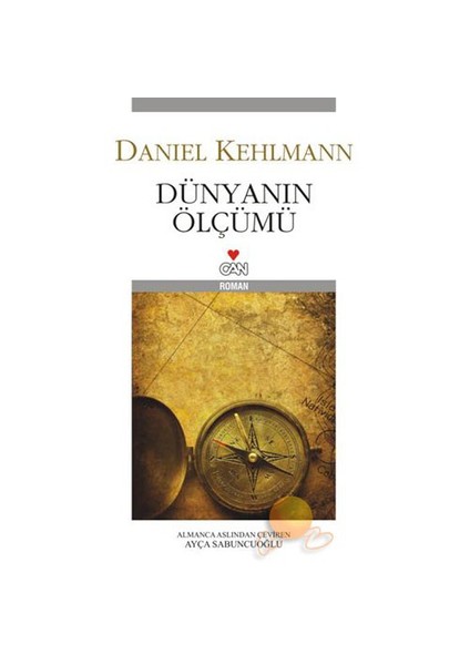 Dünyanın Ölçümü - Daniel Kehlmann