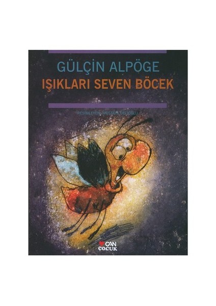 Işıkları Seven Böcek