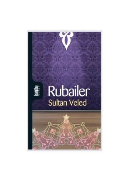 Rubailer - Sultan Veled