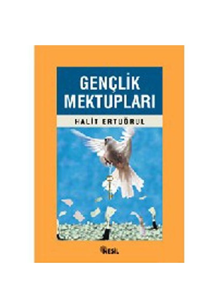 Gençlik Mektupları - Halit Ertuğrul