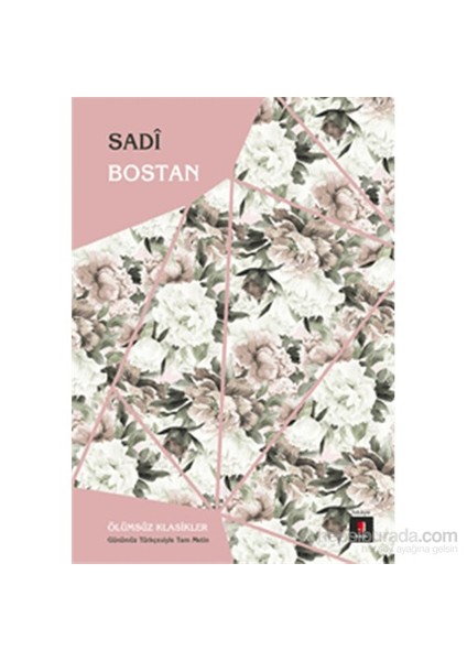Sadî: Bostan - Şeyh Sadii Şirazi