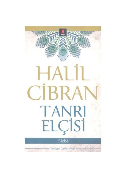 Tanrı Elçisi: Nebi - Halil Cibran