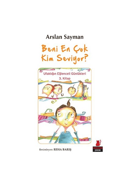 Beni En Çok Kim Seviyor?-Arslan Sayman