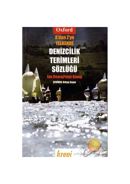 A'Dan Z'Ye Yelkende Denizcilik Terimleri Sözlüğü-Ian Dear