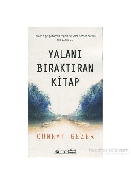 Yalanı Bıraktıran Kitap-Cüneyt Gezer