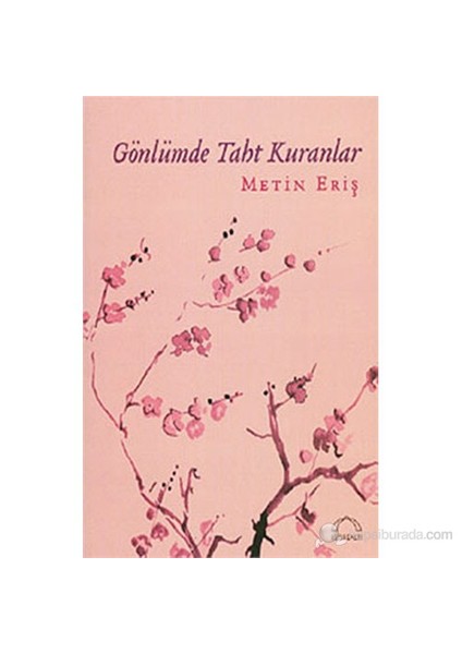 Gönlümde Taht Kuranlar-Metin Eriş