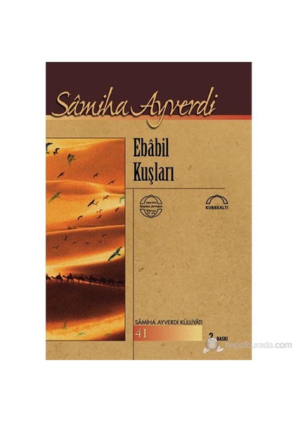 Ebabil Kuşları - Sâmiha Ayverdi