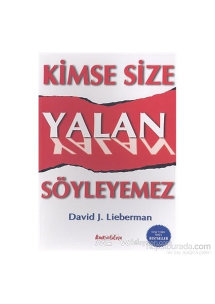 Kimse Size Yalan Söyleyemez-David J. Lieberman